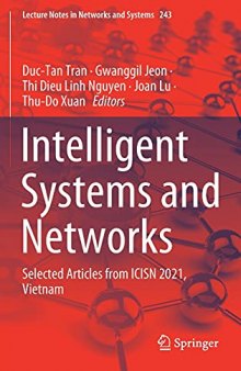 Intelligent Systems and Networks: Selected Articles from ICISN 2021, Vietnam (Lecture Notes in Networks and Systems, 243)
