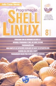Programação Shell Linux (8a edição)