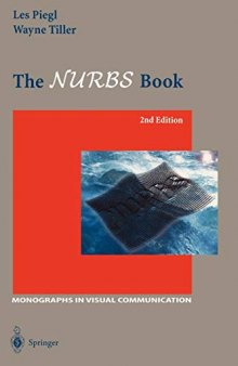 The NURBS Book (Monographs in Visual Communication)
