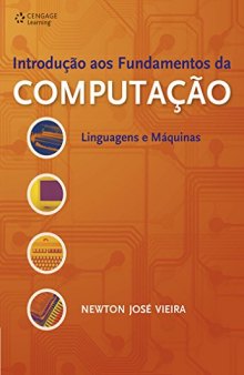 Introdução aos fundamentos da computação: linguagens e máquinas