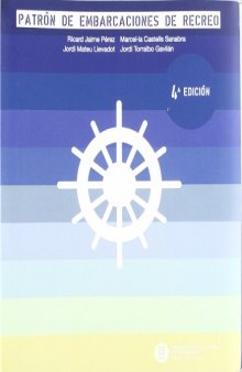 Patrón de embarcaciones de recreo (Nàutica) (Spanish Edition)