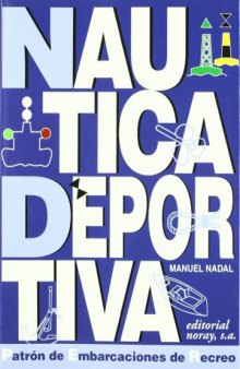 Náutica deportiva: Curso para patrones de embarcaciones de recreo (Enseñanzas y titulaciones) (Spanish Edition)