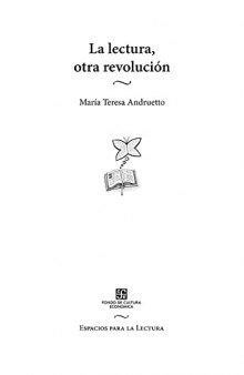 La lectura Otra revolución (Espacios Para La Lectura) (Spanish Edition)