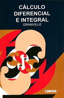 Calculo diferencial e integral / Elements of Differential and Integral Calculus (Spanish Edition)