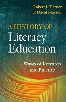 A History of Literacy Education: Waves of Research and Practice