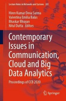 Contemporary Issues in Communication, Cloud and Big Data Analytics: Proceedings of CCB 2020