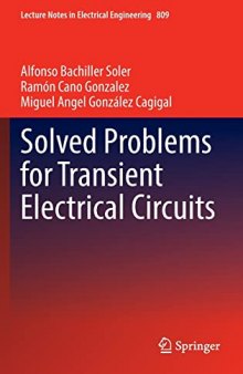 Solved Problems for Transient Electrical Circuits (Lecture Notes in Electrical Engineering, 809)