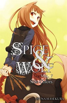 Spice and Wolf, Vol. 7: Side Colors