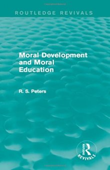 Moral Development and Moral Education