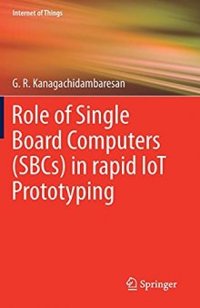 Role of Single Board Computers (SBCs) in rapid IoT Prototyping (Internet of Things)