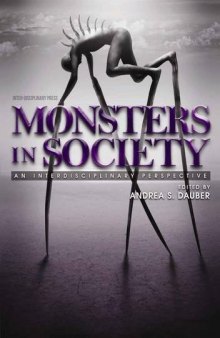 Monsters in Society: An Interdisciplinary Perspective