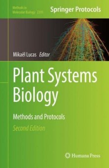 Plant Systems Biology: Methods and Protocols (Methods in Molecular Biology, 2395)
