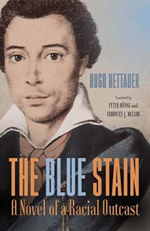 The Blue Stain: A Novel of a Racial Outcast (German Edition)