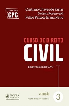 Curso de Direito Civil: Responsabilidade Civil