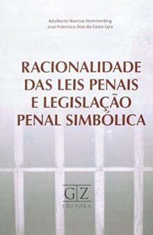 Racionalidade Das Leis Penais E Legislação Penal Simbólica