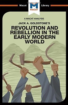 An Analysis of Jack A. Goldstone's Revolution and Rebellion in the Early Modern World