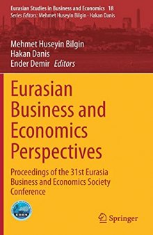 Eurasian Business and Economics Perspectives: Proceedings of the 31st Eurasia Business and Economics Society Conference