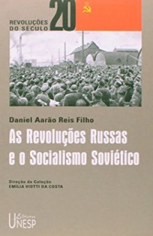 As revoluções russas e o socialismo soviético (Portuguese Edition)