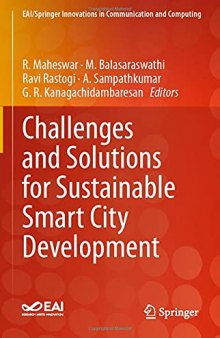 Challenges and Solutions for Sustainable Smart City Development (EAI/Springer Innovations in Communication and Computing)
