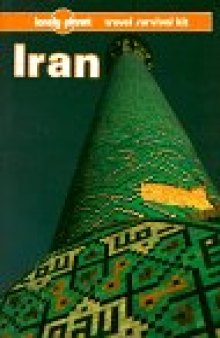 Iran: A Travel Survival Kit