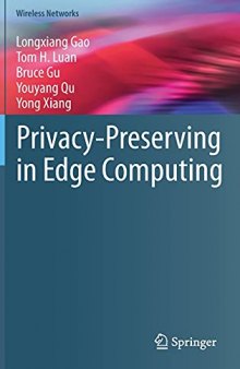 Privacy-Preserving in Edge Computing (Wireless Networks)
