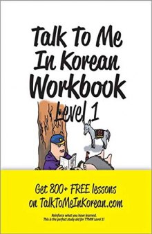 Talk to Me in Korean Level 1 Grammar Workbook