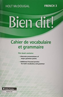 Bien Dit!: Vocabulary and Grammar Workbook Student Edition Level 3