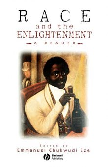 Race and the Enlightenment - A Reader