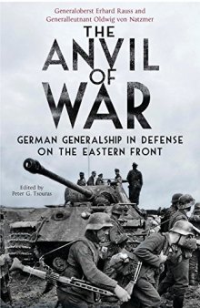 Anvil of War: German Generalship in Defence on the Eastern Front