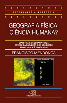 Geografia física: ciência humana?