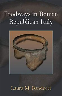 Foodways in Roman Republican Italy