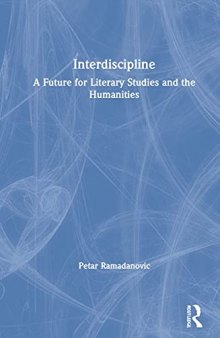 Interdiscipline: A Future for Literary Studies and the Humanities