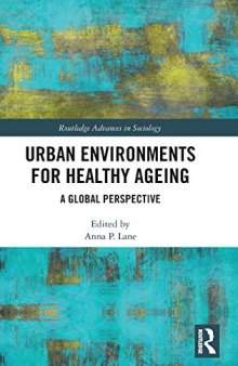 Urban Environments for Healthy Ageing: A Global Perspective