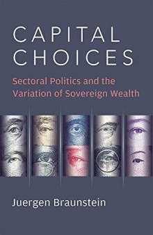 Capital Choices: Sectoral Politics and the Variation of Sovereign Wealth