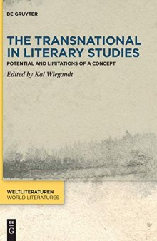 The Transnational in Literary Studies: Potential and Limitations of a Concept