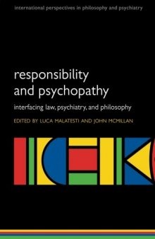 Responsibility and psychopathy: Interfacing law, psychiatry and philosophy