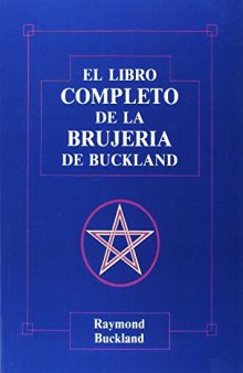 El Libro Completo de la Brujería (Spanish Edition)