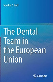 The Dental Team in the European Union