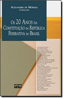 Os 20 Anos da Constituição República Federativa do Brasil