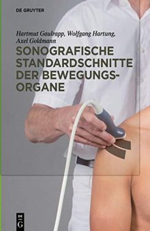 Sonografische Standardschnitte Der Bewegungsorgane (German Edition)