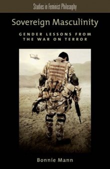 Sovereign Masculinity: Gender Lessons from the War on Terror