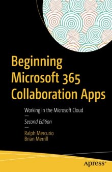 Beginning Microsoft 365 Collaboration Apps: Working in the Microsoft Cloud