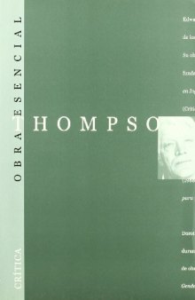 E.P. Thompson esencial (Obra Esencial) (Spanish Edition)