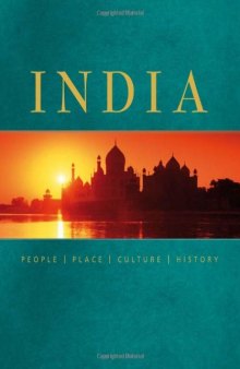 India: People, Place Culture, History