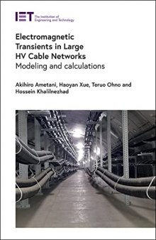 Electromagnetic Transients in Large HV Cable Networks: Modeling and calculations (Energy Engineering)