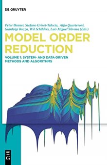 Model Order Reduction: Methods. Volume 1: System- and Data-Driven Methods and Algorithms