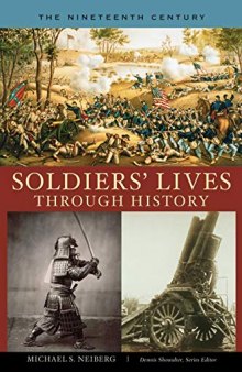 Soldiers' Lives through History: The Nineteenth Century