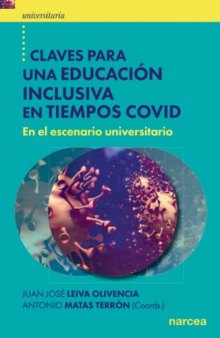 Claves para una educación inclusiva en tiempos Covid: En el escenario universitario (Universidad) (Spanish Edition)
