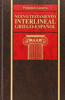 Nuevo Testamento interlineal griego-español (Spanish Edition)