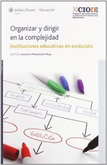 Organizar y dirigir en la complejidad: instituciones educativas en evolución